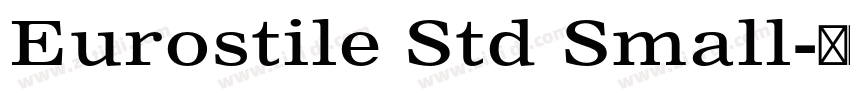 Eurostile Std Small字体转换
